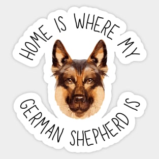 Home is Where My German Shepherd Is Dog Breed Lover Watercolor Sticker